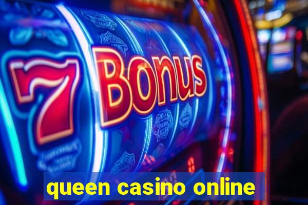 queen casino online