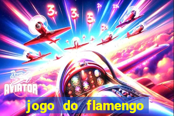 jogo do flamengo vai passar na globo play