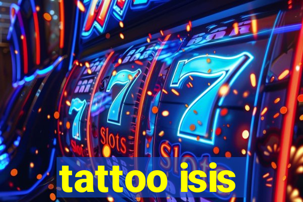 tattoo isis