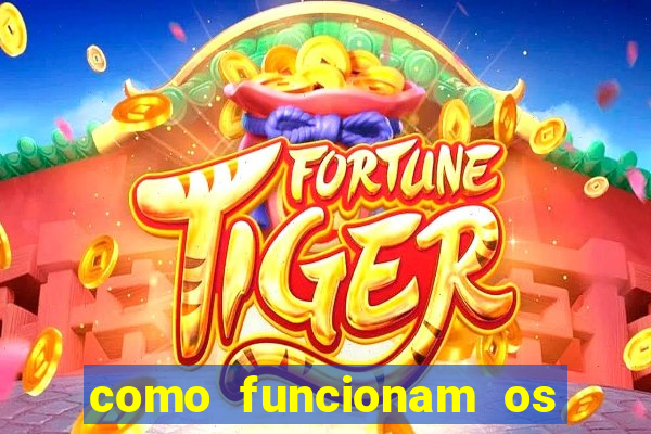 como funcionam os jogos de slots