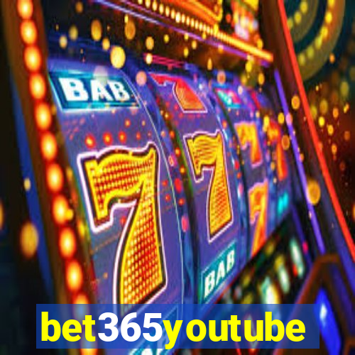 bet365youtube