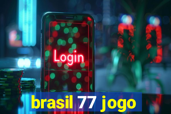 brasil 77 jogo