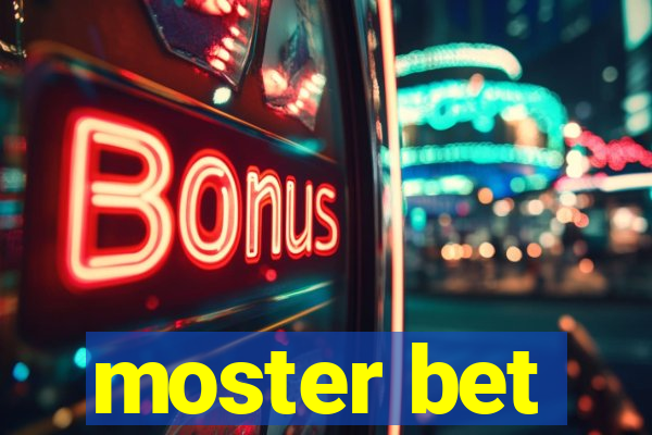 moster bet