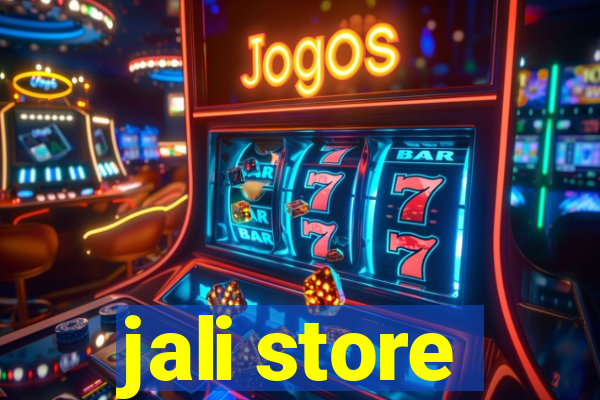 jali store