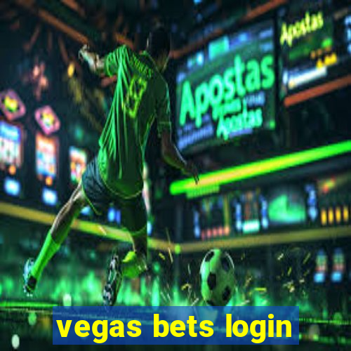 vegas bets login