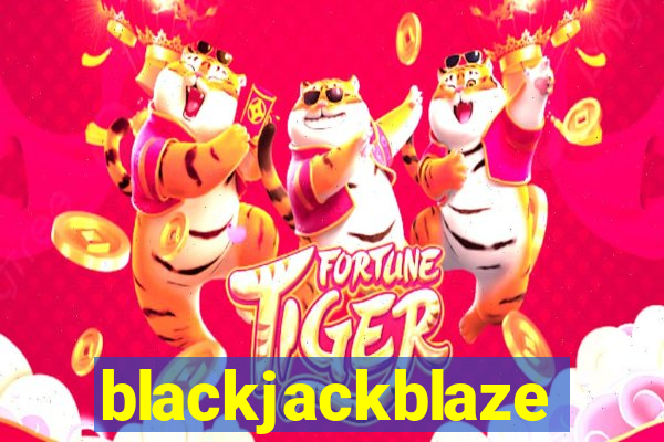 blackjackblaze