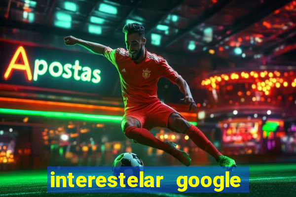 interestelar google drive dublado