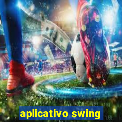 aplicativo swing