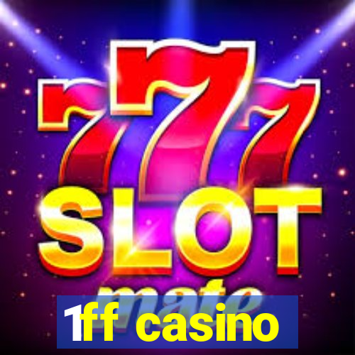 1ff casino