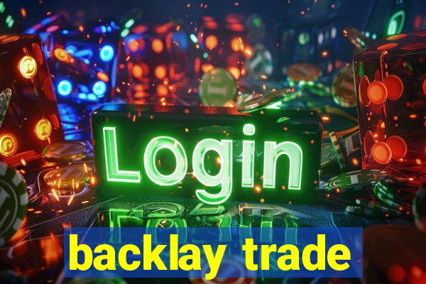 backlay trade