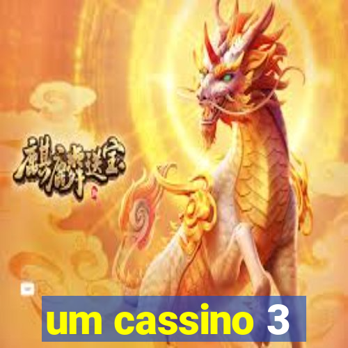 um cassino 3