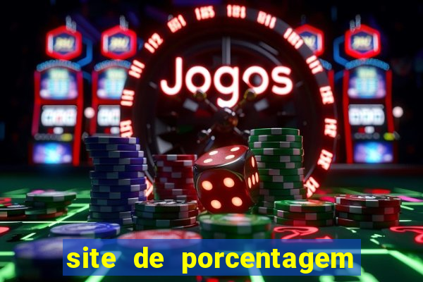 site de porcentagem de slot