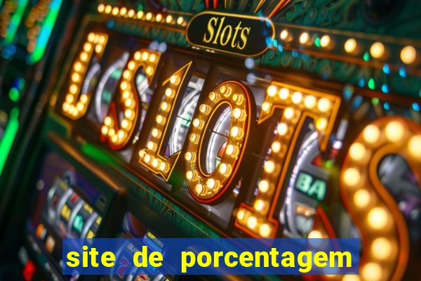 site de porcentagem de slot