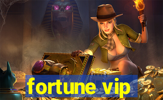 fortune vip