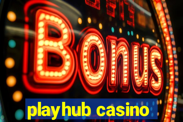 playhub casino