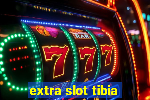 extra slot tibia