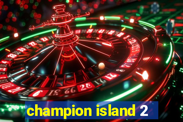 champion island 2