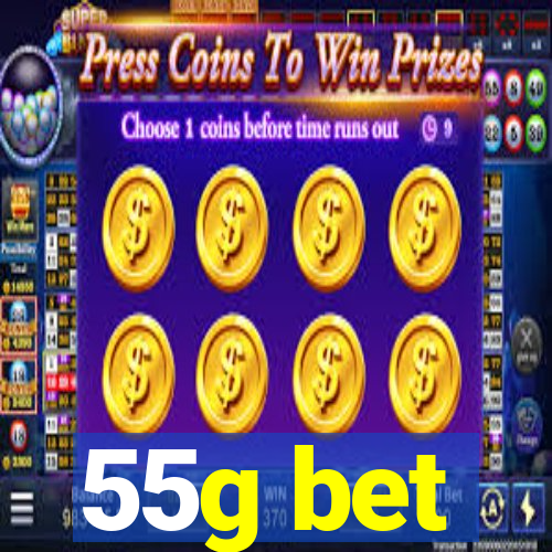 55g bet