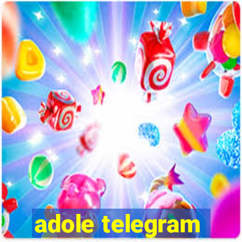 adole telegram