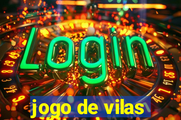 jogo de vilas