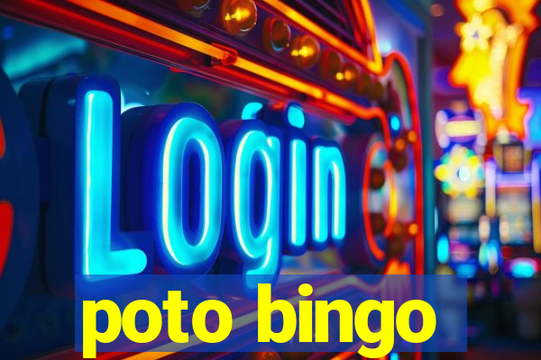 poto bingo