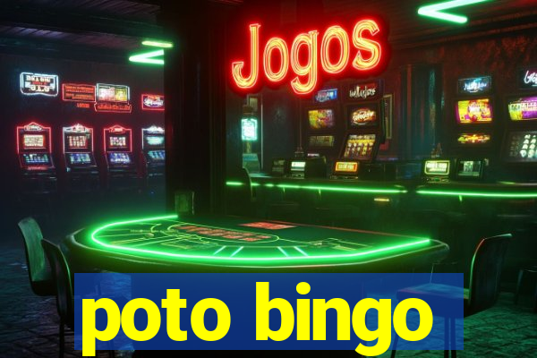 poto bingo