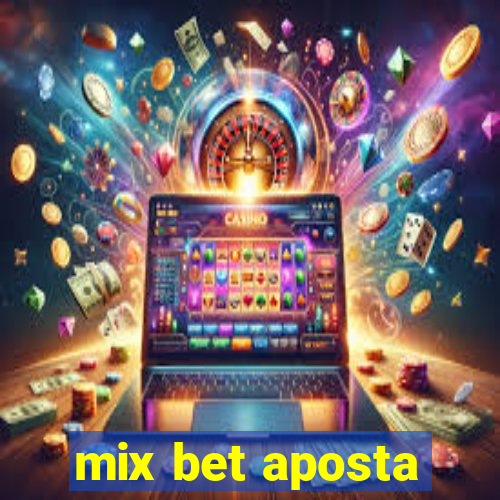 mix bet aposta