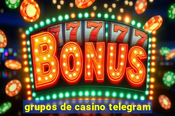 grupos de casino telegram