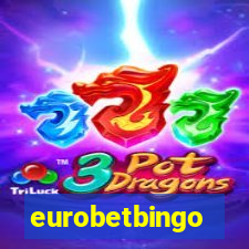 eurobetbingo