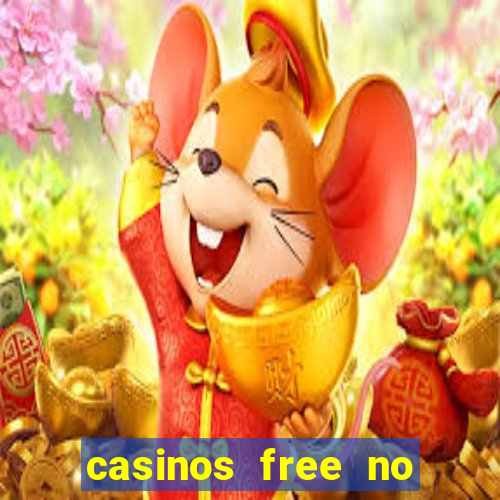 casinos free no deposit bonus