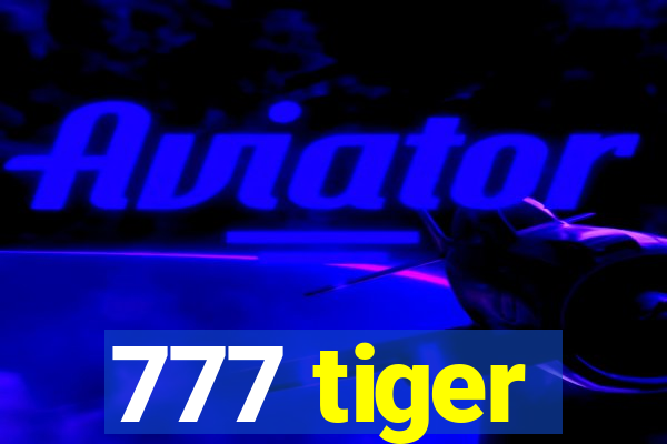 777 tiger