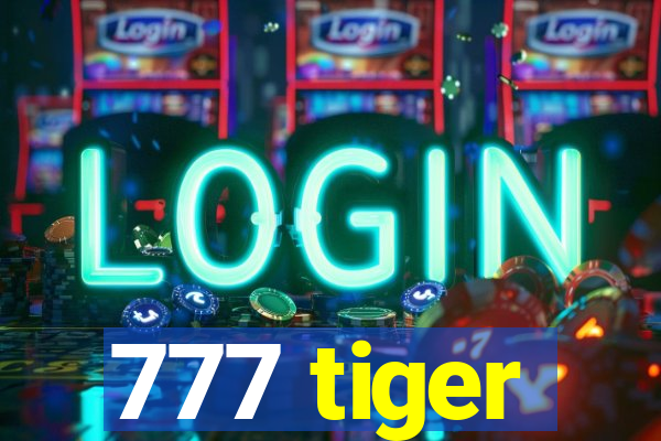 777 tiger