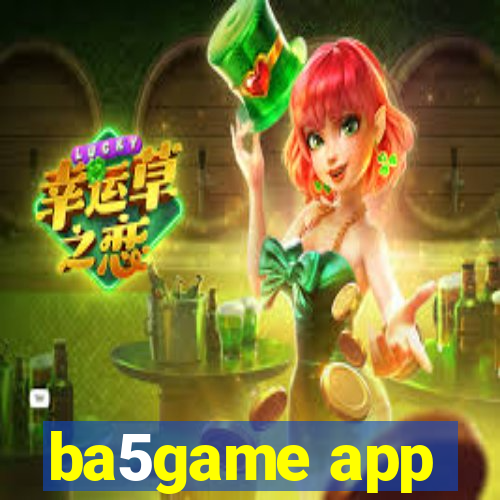 ba5game app