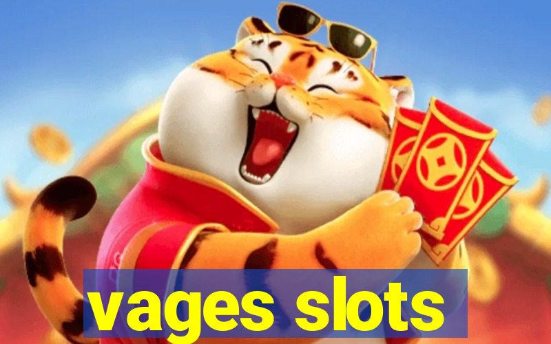 vages slots