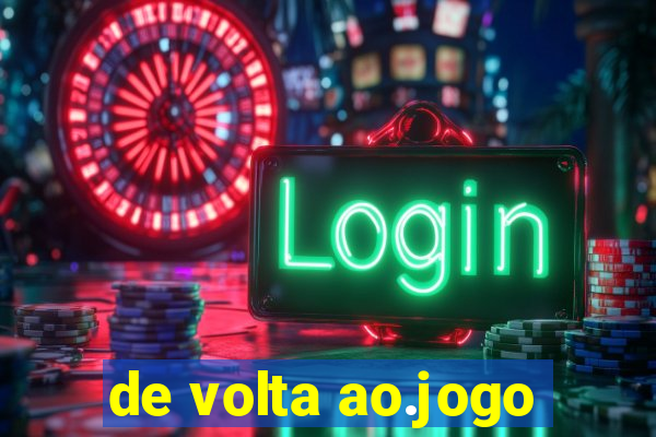 de volta ao.jogo