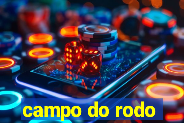 campo do rodo