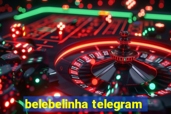 belebelinha telegram