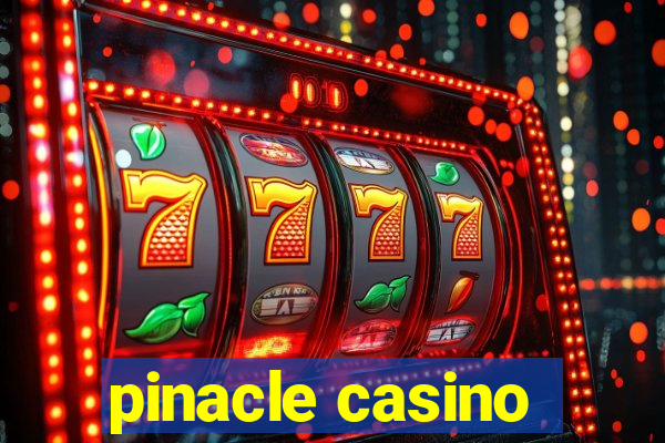 pinacle casino