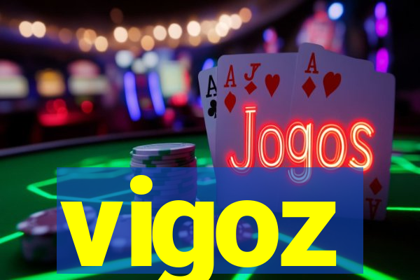 vigoz