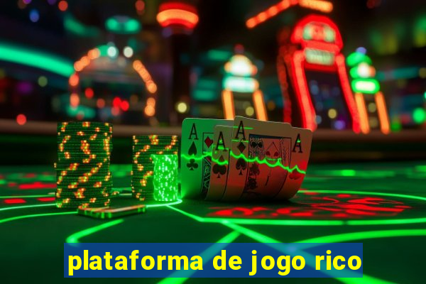 plataforma de jogo rico