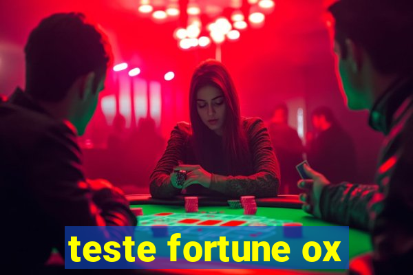 teste fortune ox