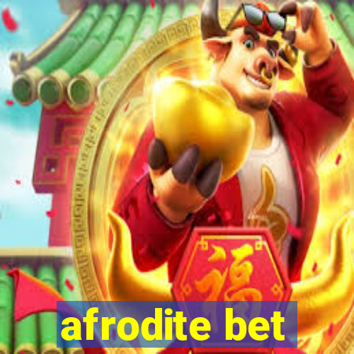 afrodite bet