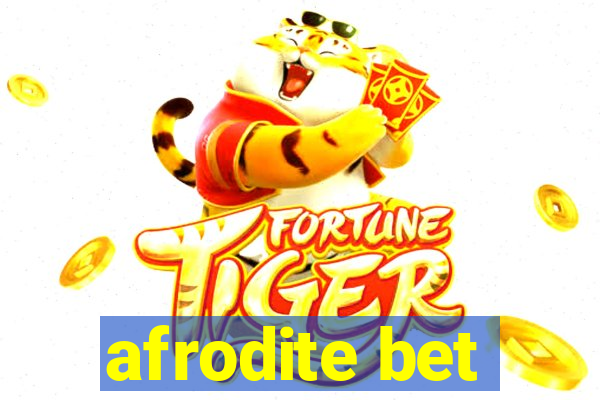 afrodite bet