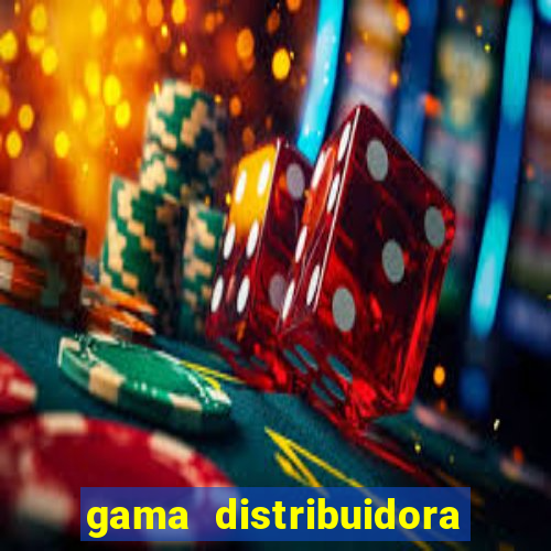 gama distribuidora pedido eletrônico