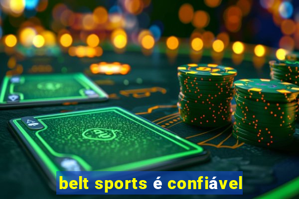 belt sports é confiável