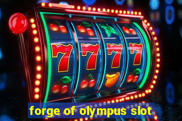 forge of olympus slot