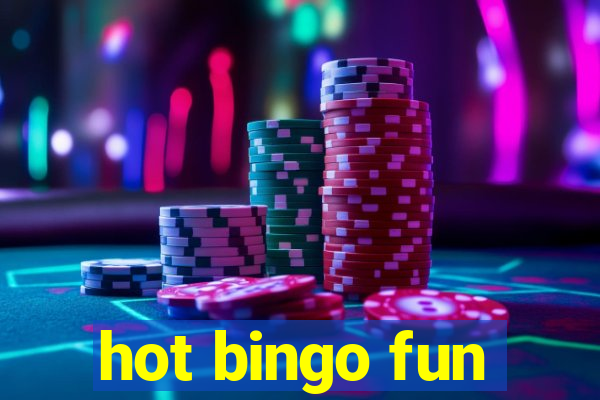 hot bingo fun