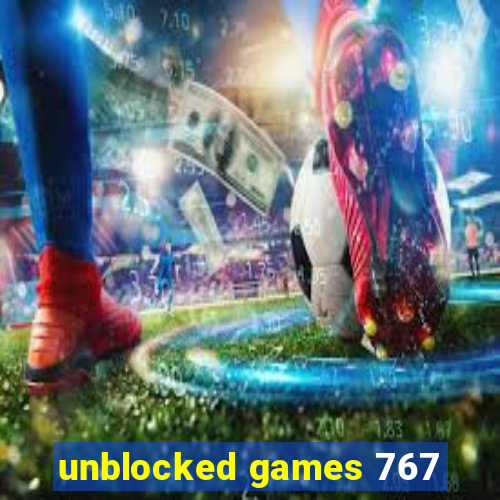 unblocked games 767