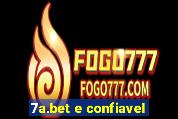 7a.bet e confiavel