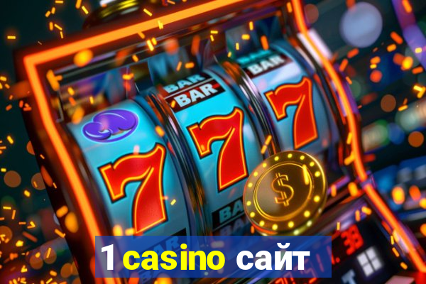 1 casino сайт